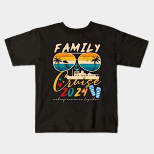 Family Cruise 2024 Making Memories Together Kids T-Shirt